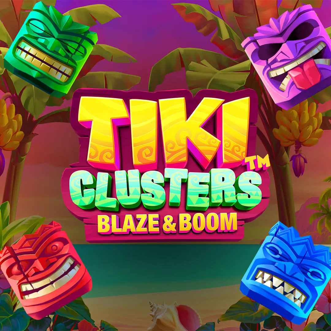 Tiki Clusters (Blaze & Boom)